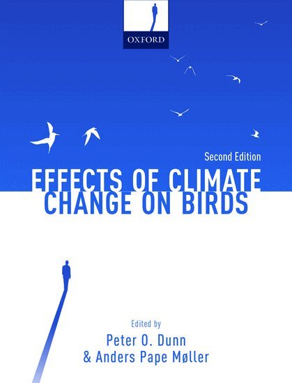 Peter O. Dunn, Anders Pape Møller - Effects of Climate Change on Birds, Inbunden