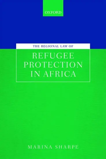 Marina Sharpe - The Regional Law of Refugee Protection in Africa, Inbunden. Tillgänglighet: Lägg i varukorg