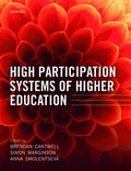 High Participation Systems of Higher Education