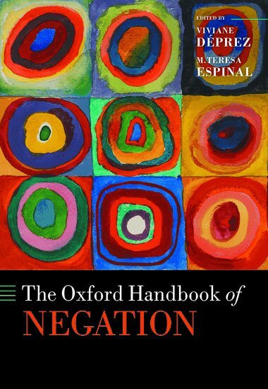 Espinal Deprez, Viviane DÃ©prez, M.Teresa Espinal - The Oxford Handbook of Negation, Inbunden