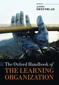 The Oxford Handbook of the Learning Organization