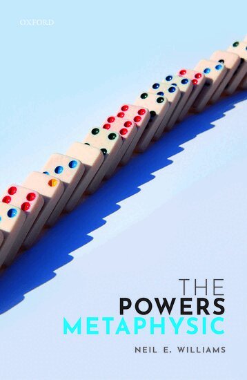 Neil E. Williams - The Powers Metaphysic, Inbunden. Tillgänglighet: Lägg i varukorg