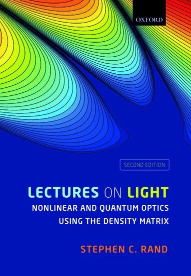 Stephen C. Rand - Lectures on Light, Häftad. Tillgänglighet: Lägg i varukorg