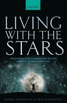 Karel Schrijver, Iris Schrijver - Living with the Stars, Häftad. Tillgänglighet: Lägg i varukorg