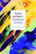 Territory and Power in Constitutional Transitions