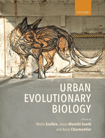 Marta Szulkin, Jason Munshi-South, Anne Charmantier - Urban Evolutionary Biology, Inbunden. Tillgänglighet: Lägg i varukorg