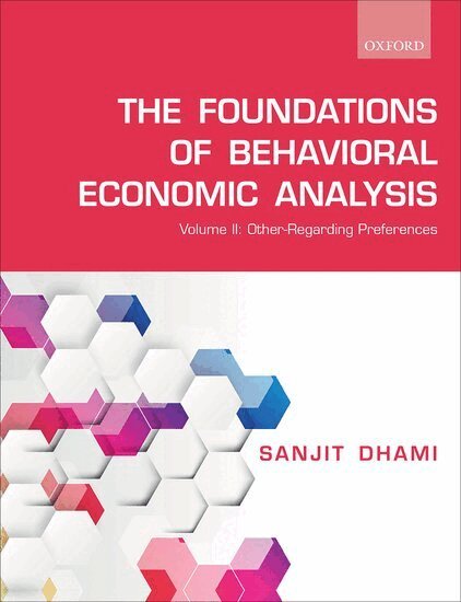 Sanjit Dhami - The Foundations of Behavioral Economic Analysis, Häftad. Tillgänglighet: Lägg i varukorg