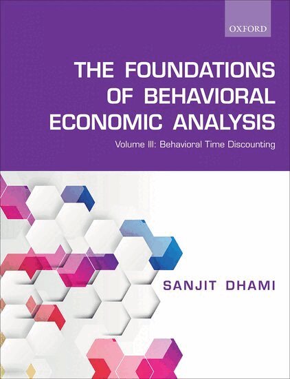 Sanjit Dhami - The Foundations of Behavioral Economic Analysis, Häftad. Tillgänglighet: Lägg i varukorg