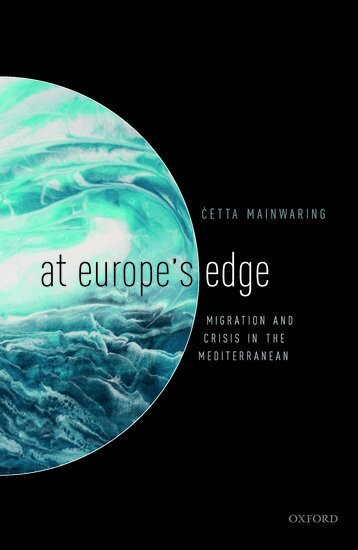 Ċetta Mainwaring - At Europe's Edge, Inbunden. Tillgänglighet: Lägg i varukorg