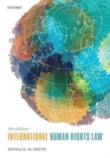International Human Rights Law av Rhona Smith