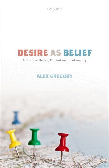 Alex Gregory - Desire as Belief, Inbunden