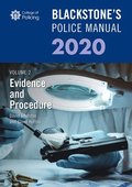 Blackstone's Police Manuals Volume 2: Evidence and Procedure 2020