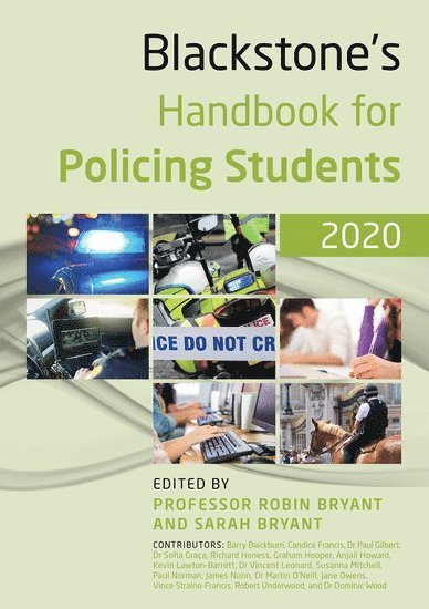 Robin Bryant, Sarah Bryant - Blackstone's Handbook for Policing Students 2020, Häftad