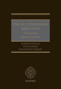 The EU Citizenship Directive: A Commentary