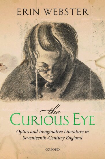 Erin Webster - The Curious Eye, Inbunden. Tillgänglighet: Lägg i varukorg