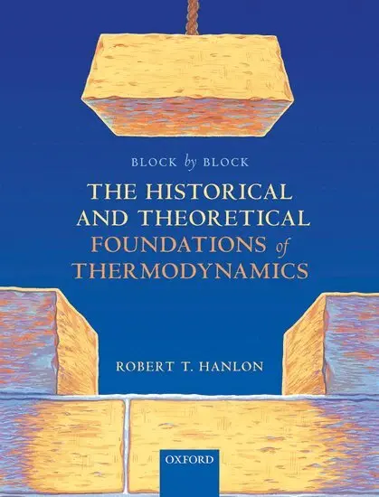 Robert T. Hanlon - Block by Block: The Historical and Theoretical Foundations of Thermodynamics, Häftad. Tillgänglighet: Lägg i varukorg