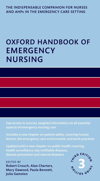 Oxford Handbook of Emergency Nursing by Robert Crouch