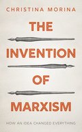 The Invention of Marxism