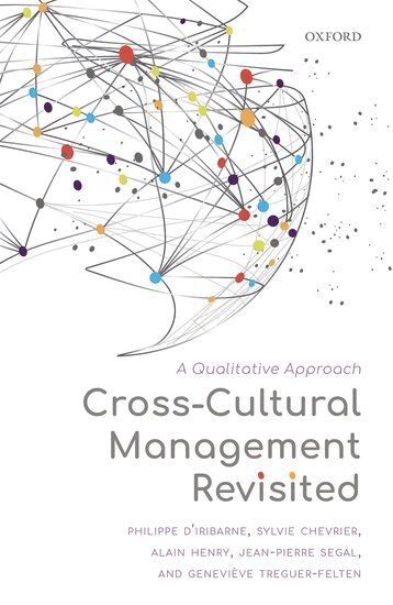 Philippe d'Iribarne, Sylvie Chevrier, Alain Henry, Jean-Pierre Segal, GeneviÃ¨ve TrÃ©guer-Felten - Cross-Cultural Management Revisited, Inbunden