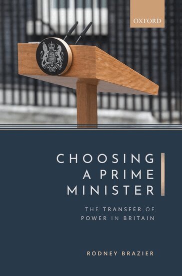 Rodney Brazier - Choosing a Prime Minister, Inbunden. Tillgänglighet: Lägg i varukorg