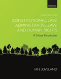 Constitutional Law, Administrative Law, and Human Rights