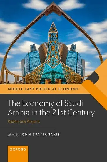 John Sfakianakis - The Economy of Saudi Arabia in the 21st Century, Inbunden. Tillgänglighet: Lägg i varukorg
