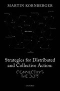 Strategies for Distributed and Collective Action