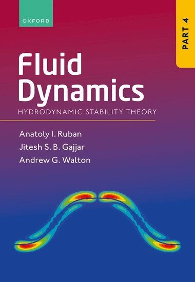 Anatoly Ruban, Jitesh Gajjar, Andrew Walton - Fluid Dynamics, Inbunden. Tillgänglighet: Lägg i varukorg