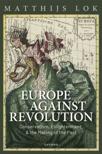 Matthijs Lok - Europe against Revolution, E-bok