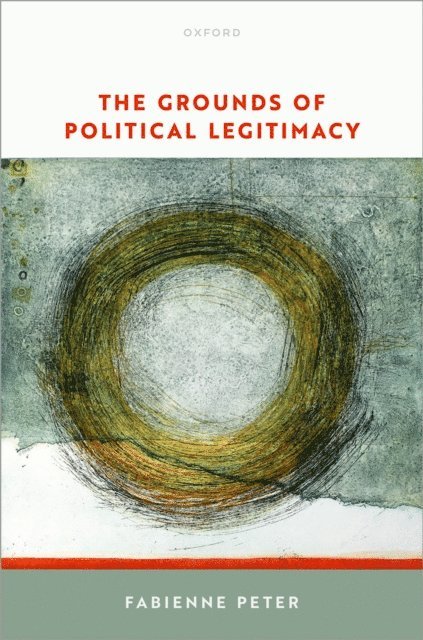Fabienne Peter - Grounds of Political Legitimacy, E-bok