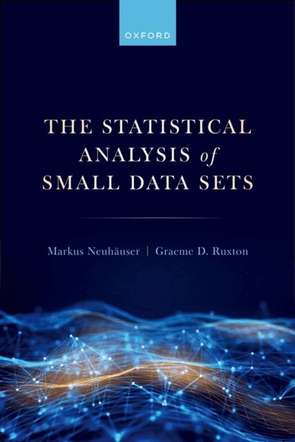Graeme D. Ruxton, Markus NeuhA¤user - Statistical Analysis of Small Data Sets, E-bok