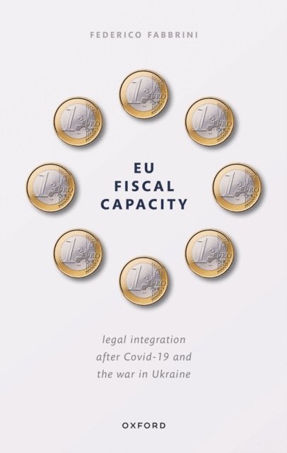 Federico Fabbrini - EU Fiscal Capacity, E-bok