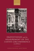 Eratosthenes and the Measurement of the Earth's Circumference (c.230 BC)