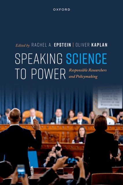 Oliver Kaplan, Rachel A. Epstein - Speaking Science to Power, E-bok. Tillgänglighet: Lägg i varukorg