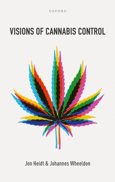 Johannes Wheeldon, Jon Heidt - Visions of Cannabis Control, E-bok