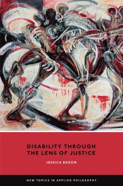 Jessica Begon - Disability Through the Lens of Justice, E-bok