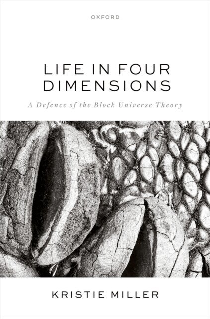Kristie Miller - Life in Four Dimensions, E-bok