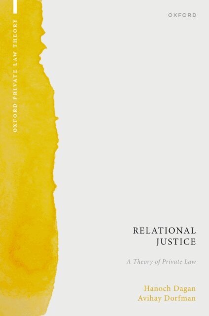 Avihay Dorfman, Hanoch Dagan - Relational Justice, E-bok