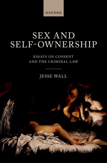 Jesse Wall - Sex and Self-Ownership, E-bok