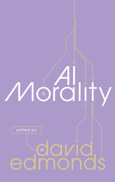David Edmonds - AI Morality, E-bok