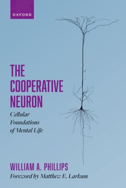 William A. Phillips - Cooperative Neuron, E-bok