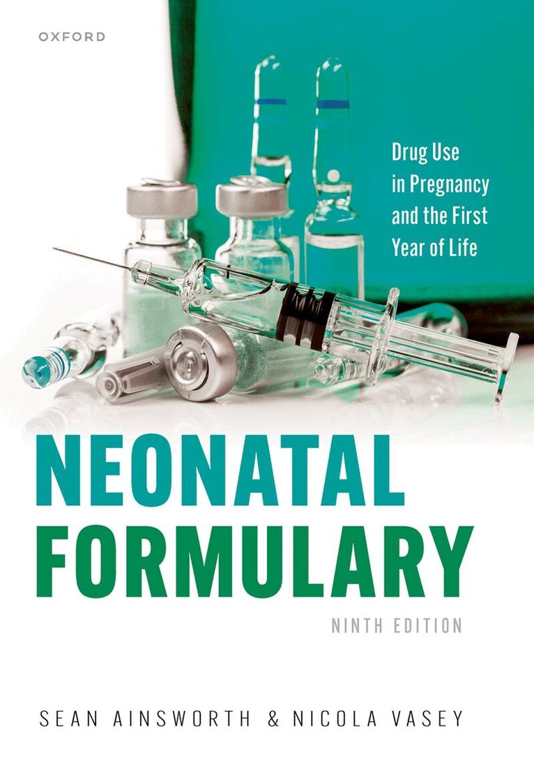 Sean Ainsworth, Nicola Vasey - Neonatal Formulary, Häftad. Tillgänglighet: Lägg i varukorg