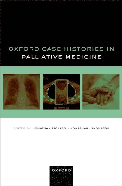 Oxford Case Histories in Palliative Medicine