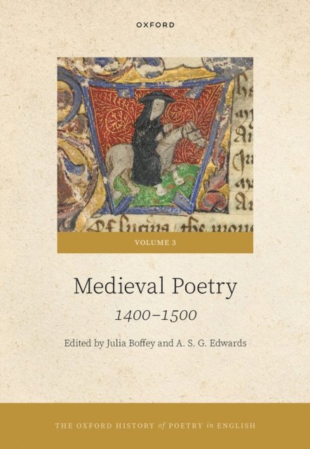 A. S. G. Edwards, Julia Boffey - Oxford History of Poetry in English, E-bok