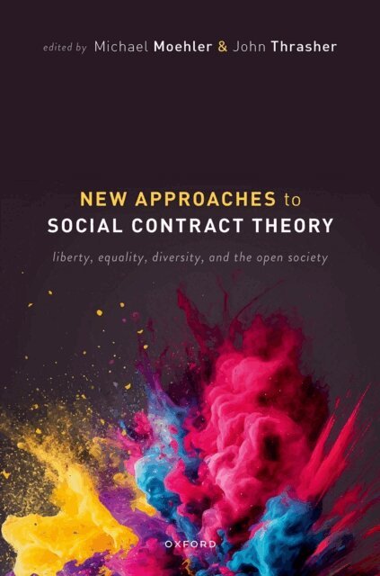 John Thrasher, Michael Moehler - New Approaches to Social Contract Theory, E-bok