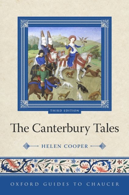 Helen Cooper - Oxford Guides to Chaucer: The Canterbury Tales, E-bok