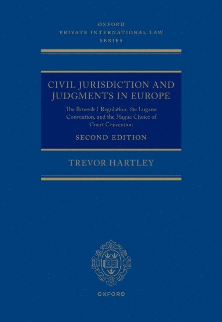 Trevor Hartley - Civil Jurisdiction and Judgements in Europe, E-bok