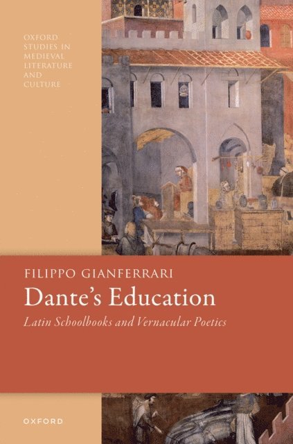 Filippo Gianferrari - Dante's Education, E-bok