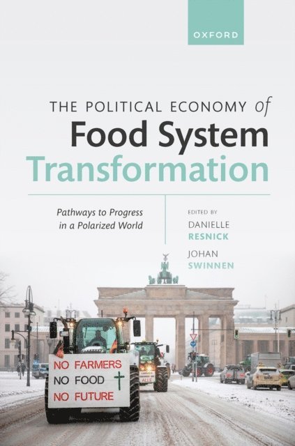 Johan Swinnen, Danielle Resnick - Political Economy of Food System Transformation, E-bok