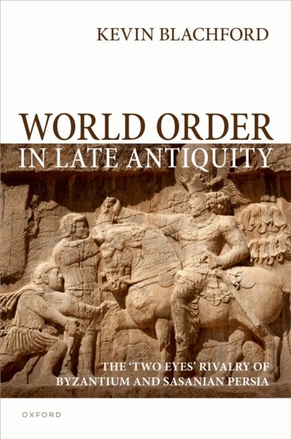 Kevin Blachford - World Order in Late Antiquity, E-bok. Tillgänglighet: Lägg i varukorg